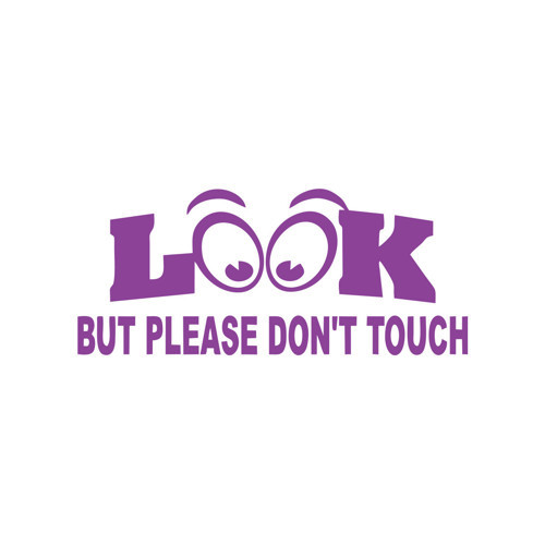 Bak ama dokunma İngilizce Sticker 17x17 Cm Mor
