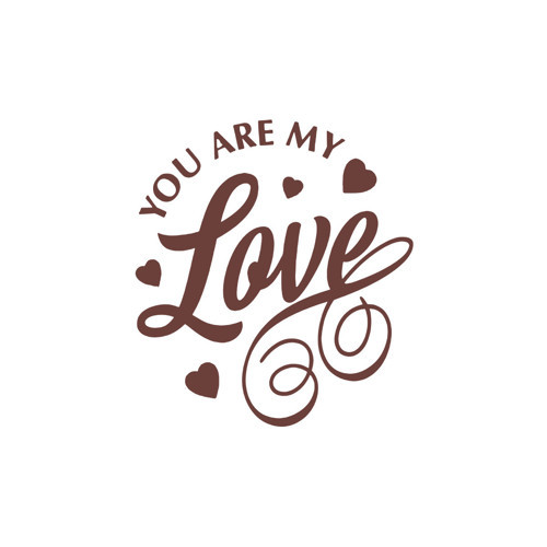 You Are my Love Sticker 17x17 Cm Kahverengi