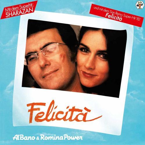 Al Bano, Romina Power - Felicità / Plak