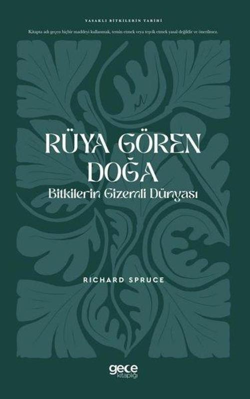 Rüya Gören Doğa: Bitkilerin Gizemli Dünyası - Yasaklı Bitkilerin Tarihi