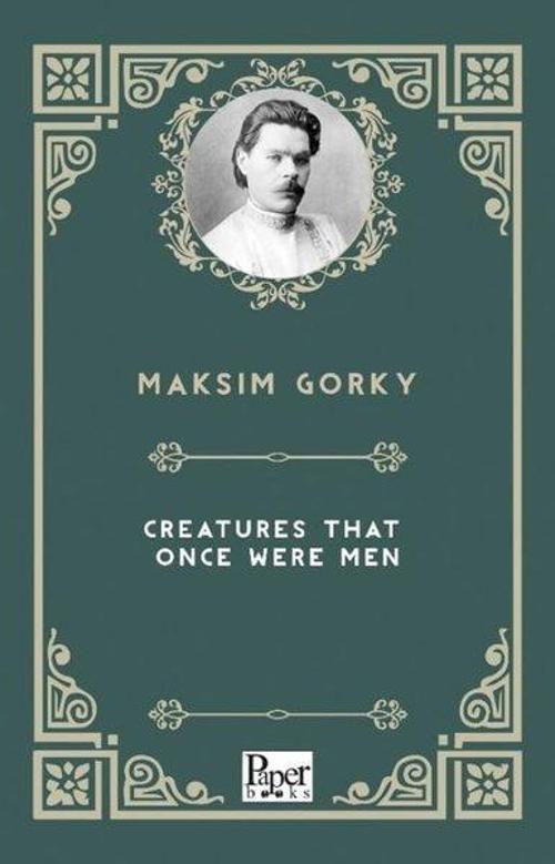 Creatures That Once Were Men