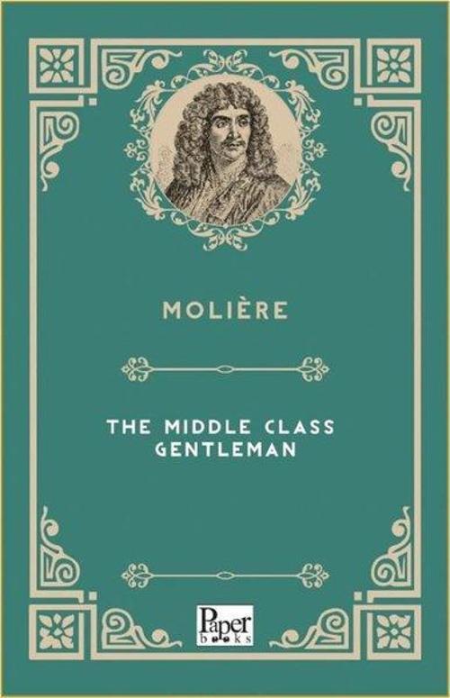 The Middle Class Gentleman