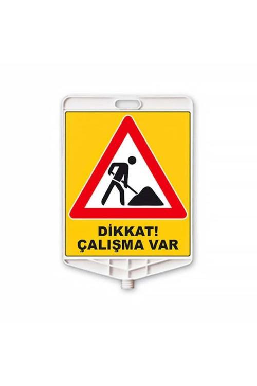 Dikkat Çalışma Var Dikdörtgen Levha Çift Taraflı Baskı