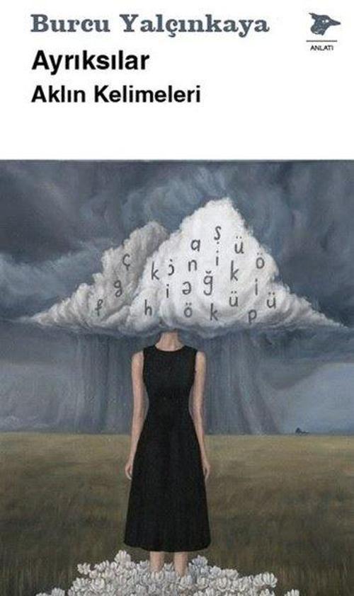 Ayrıksılar Aklın Kelimeleri