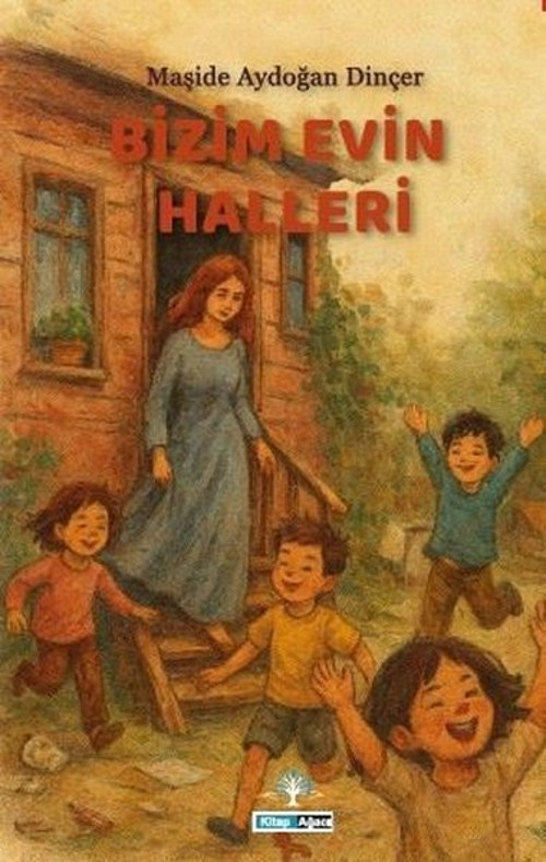 Bizim Evin Halleri