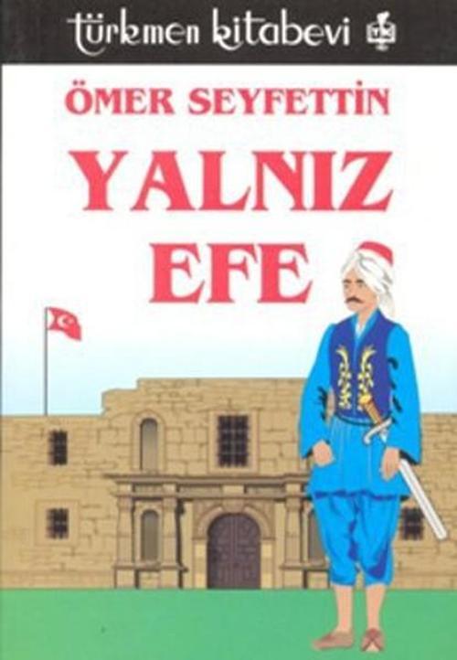 Türkmen Kitabevi Yalnız Efe