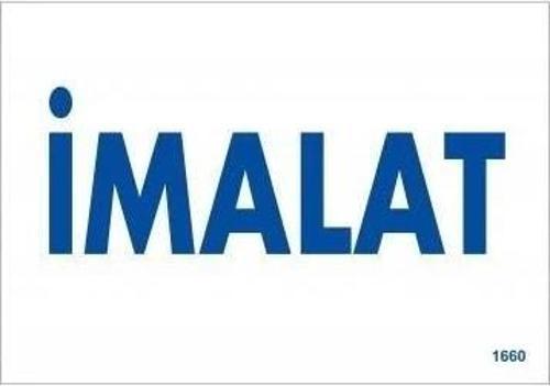 İmalat Uyarı Levhası 17,5x25 KOD:1660