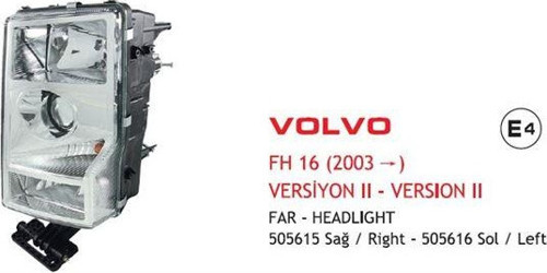 Far Sağ Volvo Fh 16 (Versiyon Iı) (2003>) E4 E-Belgeli