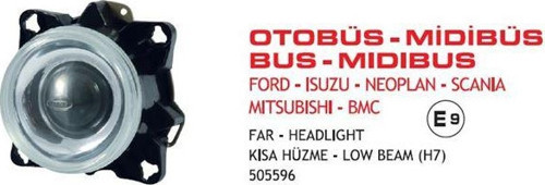 Far Kısa Hüzme Ford Kargo-Isuzu Turkuaz -Scanıa Otobüs (2003>) E9 Belgeli E-Belgeli