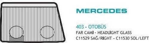Far Camı Mercedes 403 Otobüs Sağ