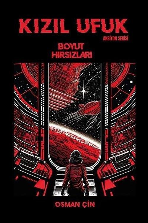 Kızıl Ufuk - Boyut Hırsızları - Aksiyon Serisi
