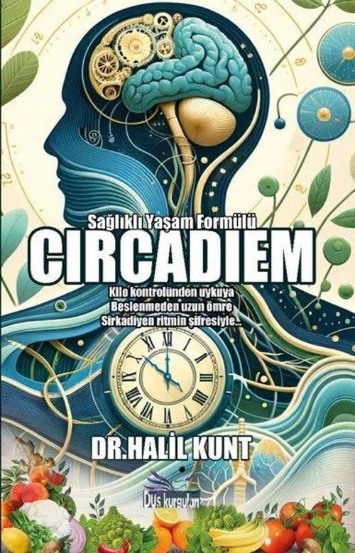 Sağlıklı Yaşam Formülü: Circadiem