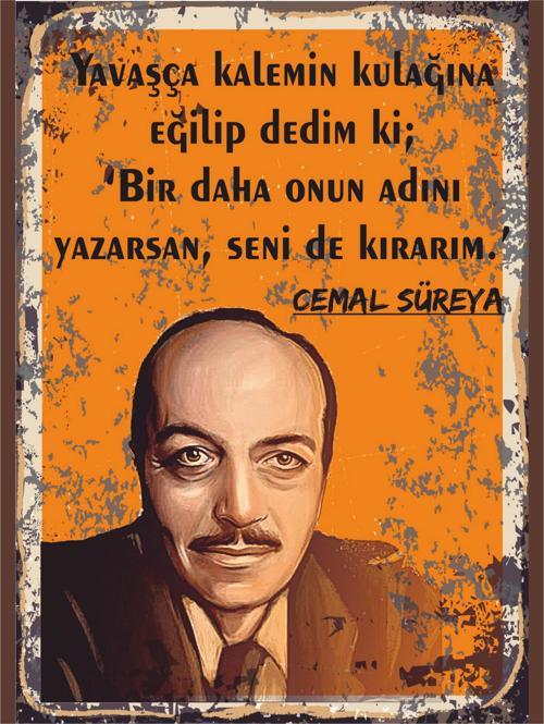 Cemal Süreya Tablo | Kalemin Kulağına Dedim Ki