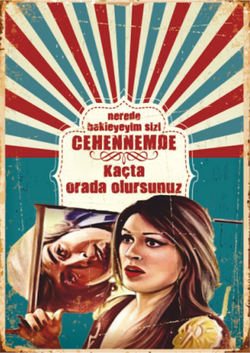 Cehennemde Kaçta Orada Olursunuz Retro Ahşap Tablo - Laf Sokmalı Mizahi Replik Tasarımı