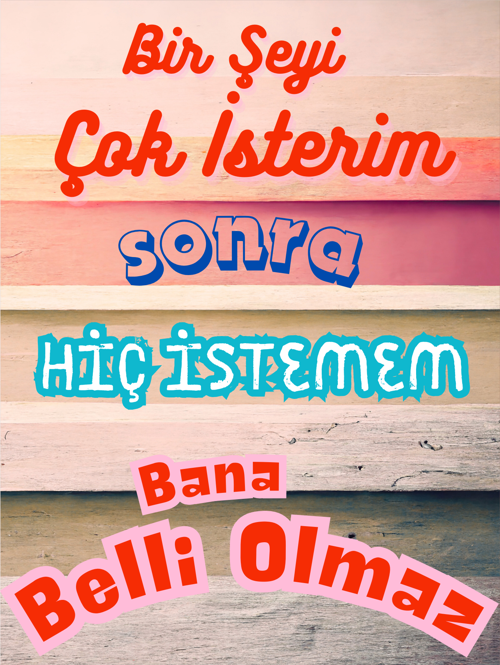 Bir Şeyi Çok İsterim Esprili Dekoratif Ahşap Tablo