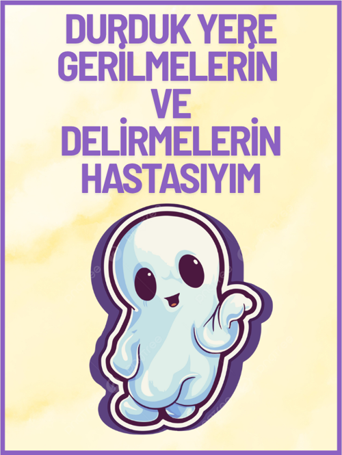 Durduk Yere Gerilmelerin ve Delirmelerin Hastasıyım Yazılı Ahşap Retro Poster Tablo