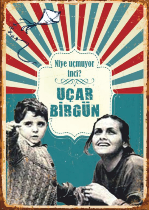 Niye Uçmuyor İnci? Uçar Bir Gün Retro Ahşap Tablo – Umut ve Replik Temalı Nostaljik Tasarım