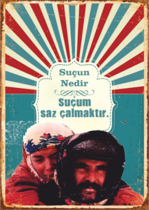 Suçum Saz Çalmaktır Retro Ahşap Tablo - Anadolu Temalı Duygusal Film Repliği Tasarımı