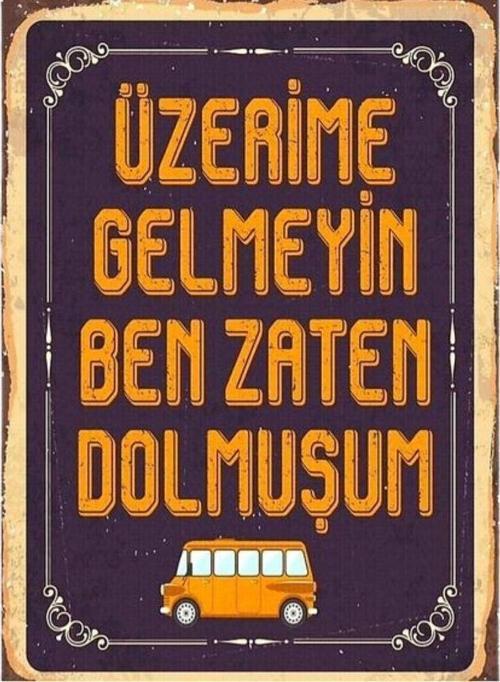 Üzerime Gelmeyin Kaçtı Ahşap Retro Vintage Poster