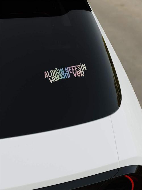 Aldığın Nefesin Hakkını Ver Sticker - Hologram - Hologram