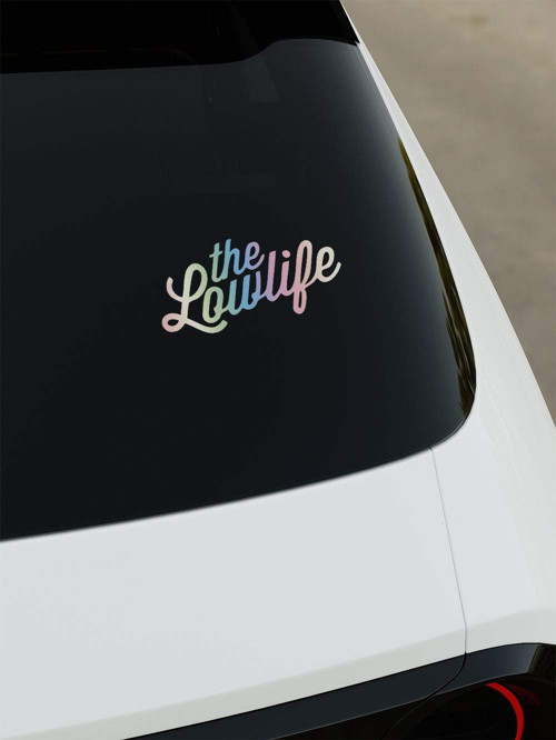 The Low Life Sticker - Hologram - Hologram