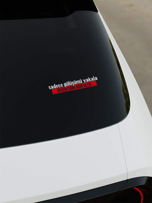 Sadece Gülüşümü Yakala Öfkem Sana Ağır Gelir Sticker - Kırmızı