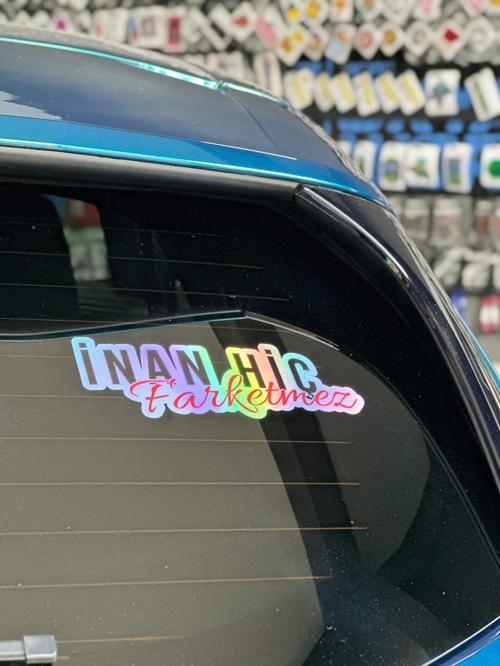 İnan Hiç Farketmez Hologram Sticker