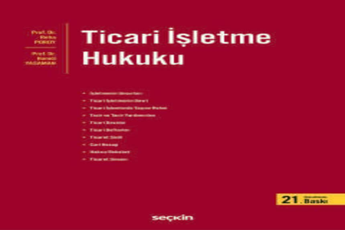 Ticari İşletme Hukuku Prof. Dr. Reha Poroy,Prof. Dr. Hamdi Yasaman