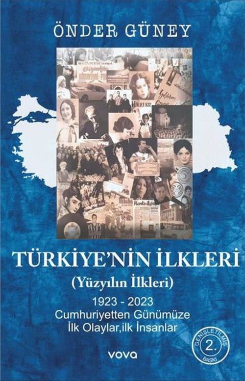 Türkiye'nin İlkleri (Yüzyılın İlkleri) 1923 - 2023