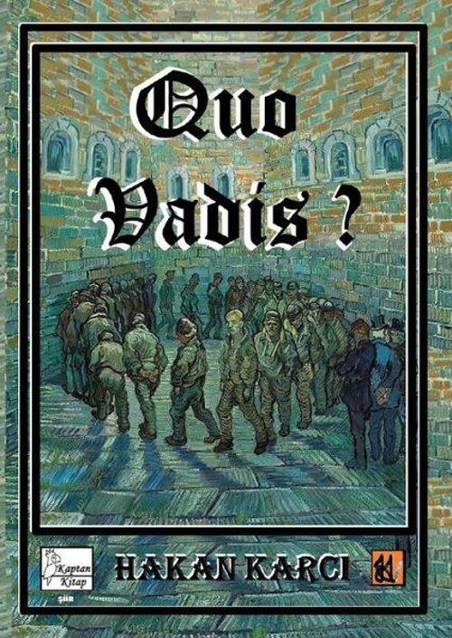 Quo Vadis?