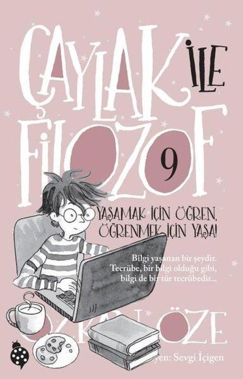 Çaylak İle Filozof 9 - Yaşamak İçin Öğren Öğrenmek İçin Yaşa!