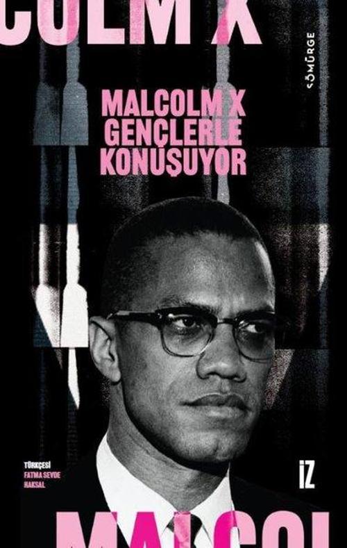 Malcolm X Gençlerle Konuşuyor