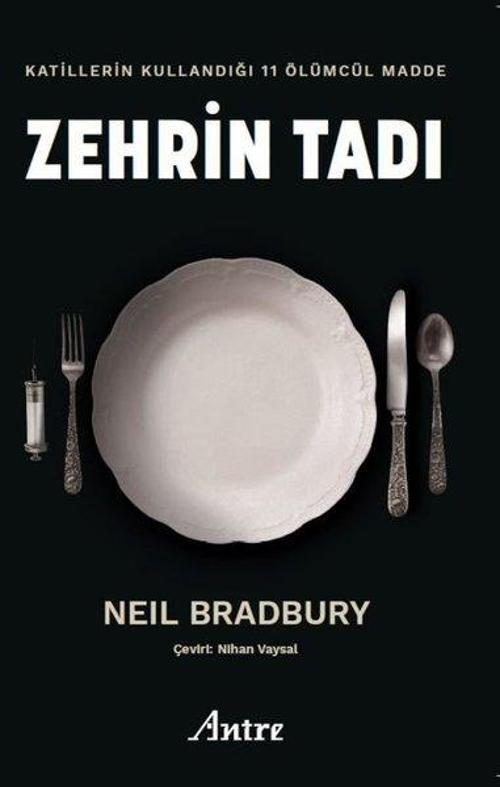 Zehrin Tadı - Katillerin Kullandığı 11 Ölümcül Madde
