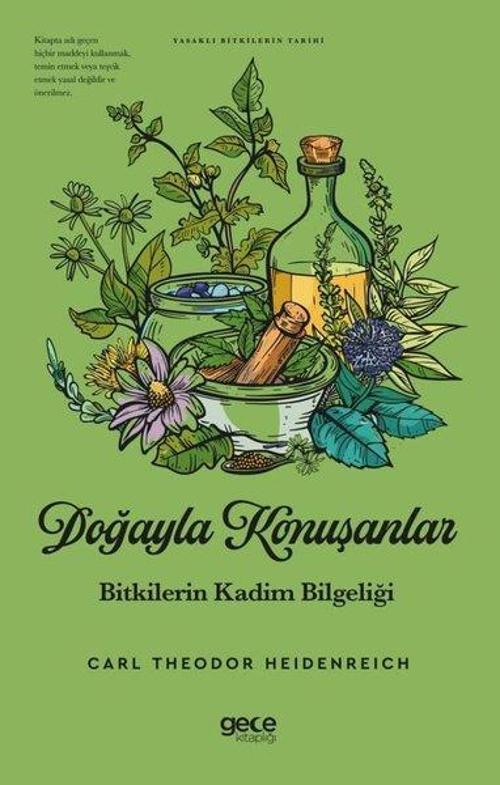 Doğayla Konuşanlar: Bitkilerin Kadim Bilgeliği - Yasaklı Bitkilerin Tarihi