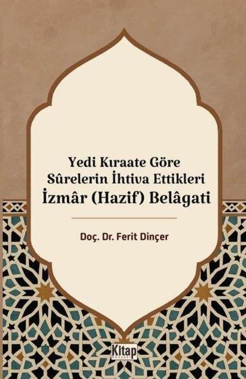 Yedi Kıraate Göre Surelerin İhtiva Ettikleri İzmar (Hazif) Belagati