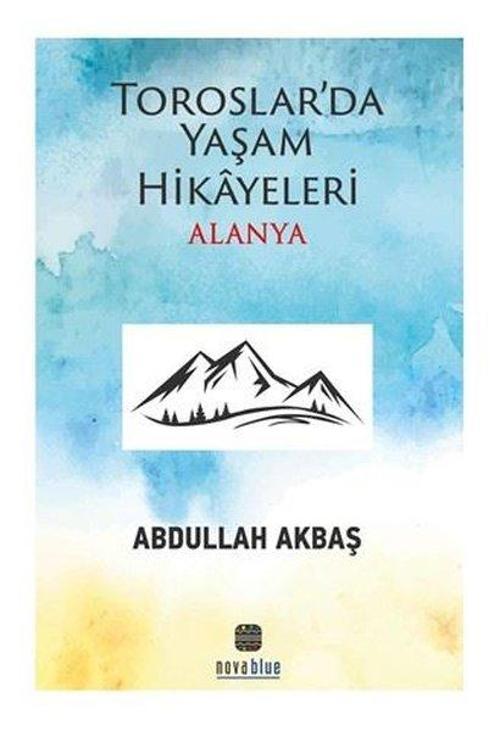 Toroslar'da Yaşam Hikayeleri - Alanya