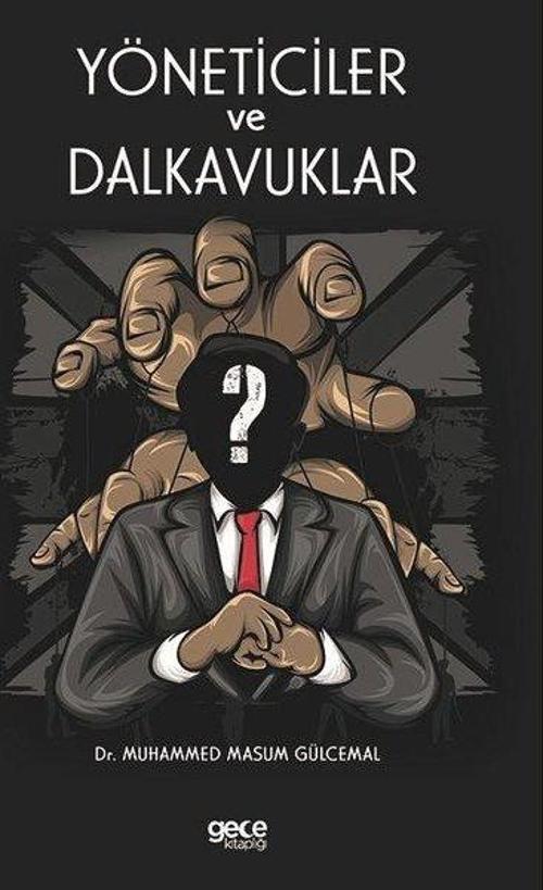 Yöneticiler ve Dalkavuklar