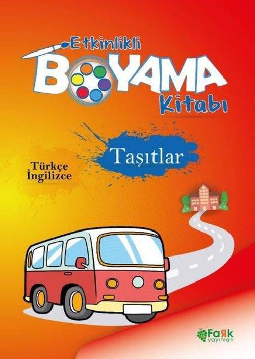 Taşıtlar - Etkinlikli Boyama Kitabı - Türkçe - İngilizce