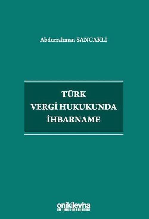 Türk Vergi Hukukunda İhbarname