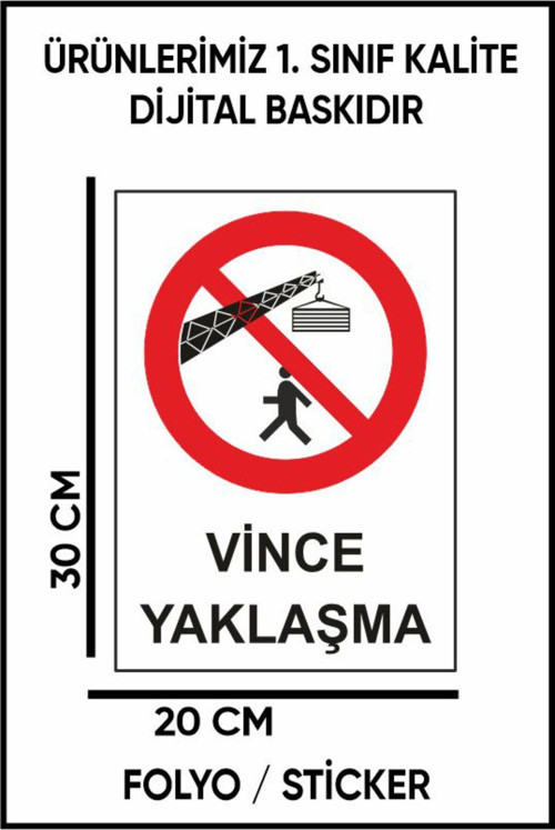 Vince Yaklaşma Uyarı Dijital Baskı Folyo / Sticker