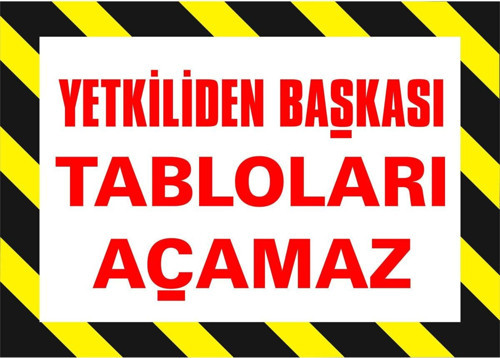 Yetkiliden Başkası Tabloları Açamaz Kendinden Yapışkanlı Etiket 17,5 X 25 Cm