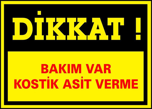 Dikkat Bakım Var Kostik Asit Verme Kendinden Yapışkanlı Etiket 17,5 X 25 Cm