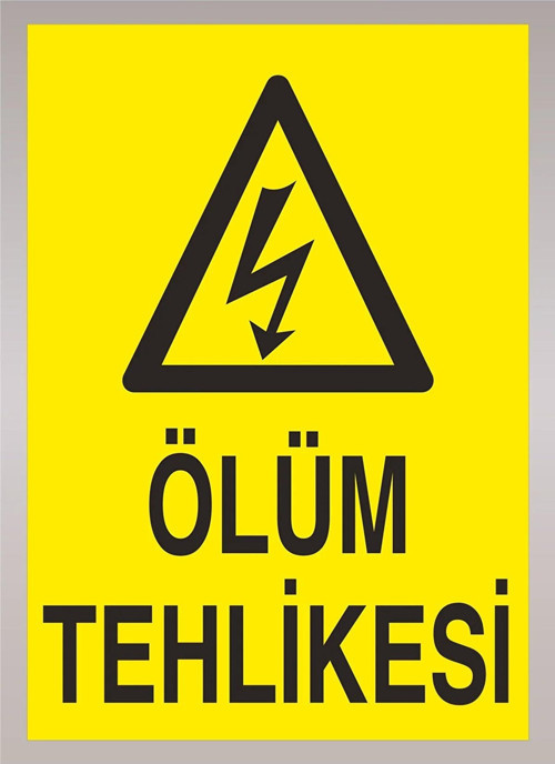 Ölüm Tehlikesi Uyarı Levhası Etiket Baskı Renkli Sticker 35X50 Cm