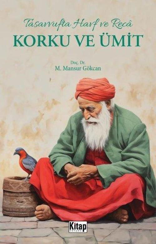 Tasavvufta Harf ve Reca - Korku ve Ümit