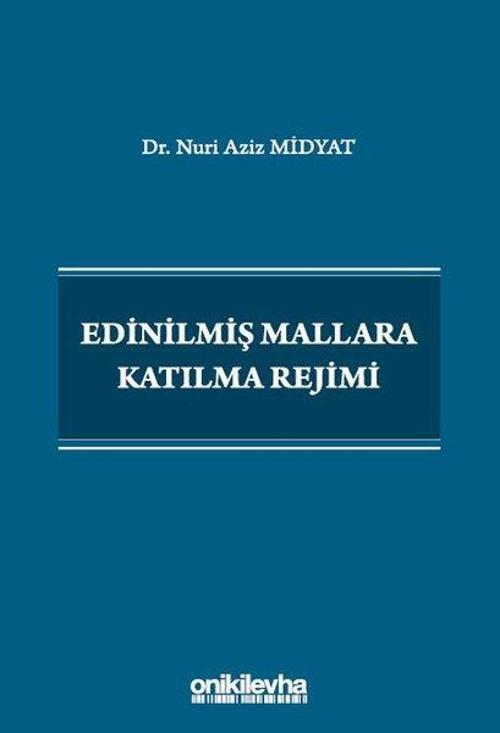 Edinilmiş Mallara Katılma Rejimi