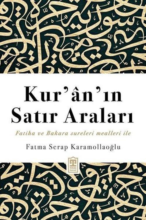 Kur'an'ın Satır Araları - Fatiha ve Bakara Sureleri Mealleri İle