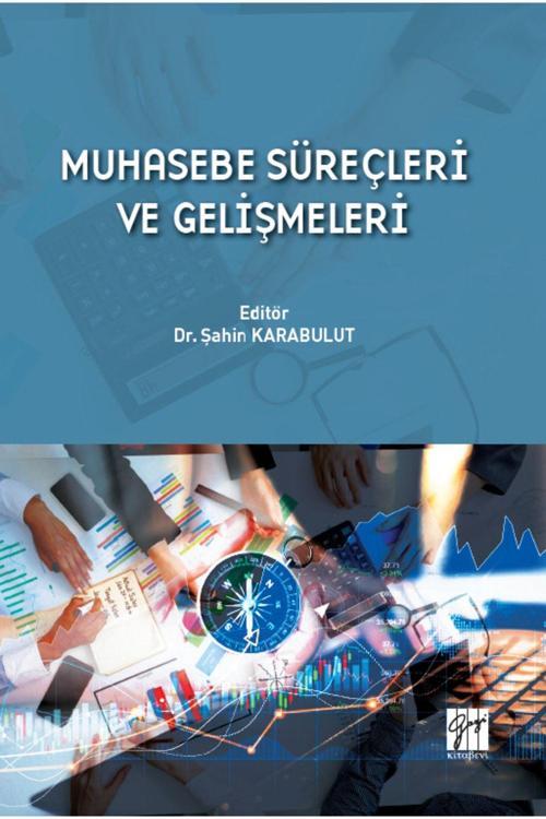 Gazi Kitabevi Muhasebe Süreçleri Ve Gelişmeleri - Dr. Şahin Karabulut