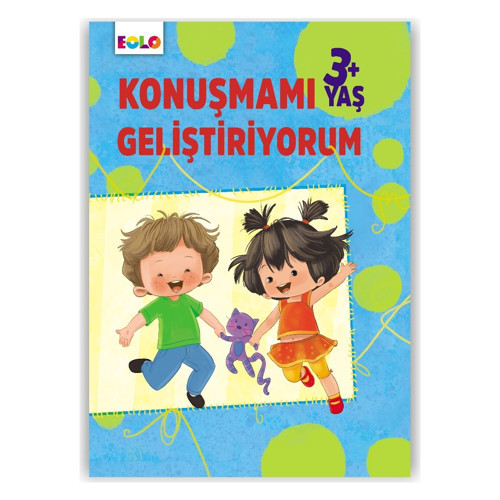 3+ KONUŞMAMI GELİŞTİRİYORUM