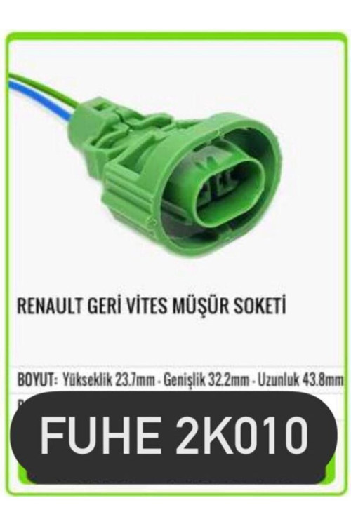 Fhe 2K010 Renault Geri Vites Müşür Soketi