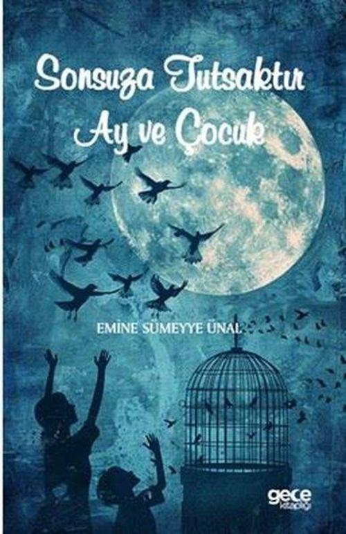 Sonsuza Tutsaktır Ay ve Çocuk